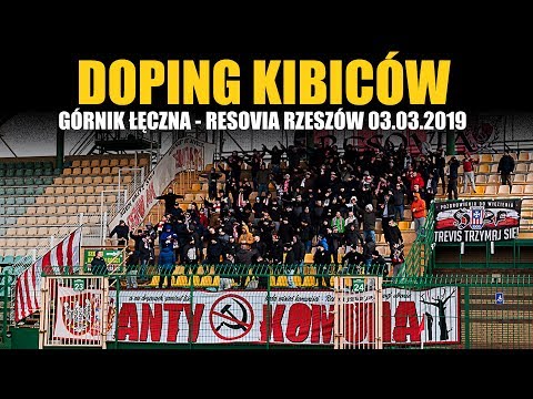 DOPING KIBICÓW: Górnik Łęczna - Resovia Rzeszów 03.03.2019