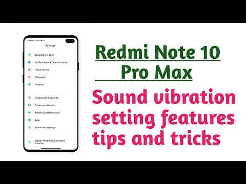 Redmi Note 10 Pro Max , Sound vibration setting features tips and tricks