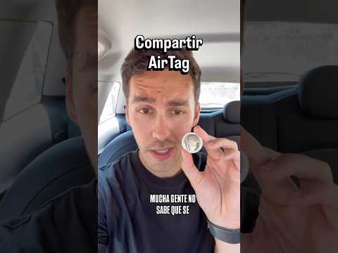 AirTag y archivos: compartir, localizar y sacarles todo el partido
