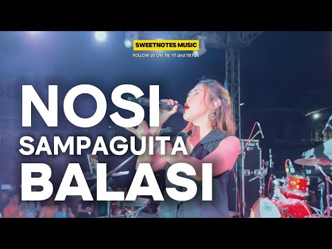 NOSI BALASI | Sampaguita - Sweetnotes Live @ Loay Bohol