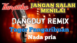 Download lagu Jangan salah menilai - Dangdut mix karaoke nada pria mp3