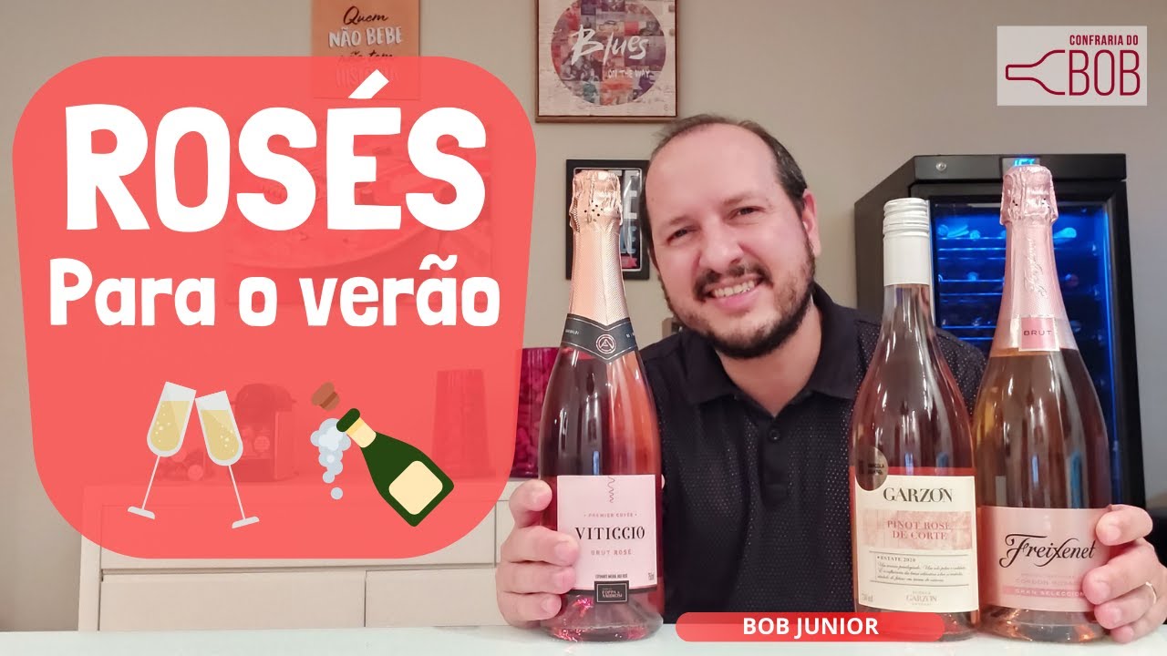 Rosés para o calor da Primavera e Verão - Vinho Bom e Barato #07 - Confraria do Bob