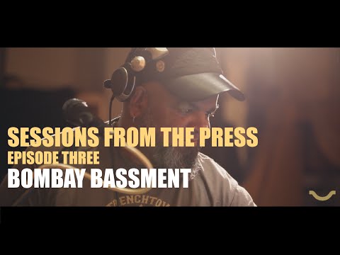 Sessions From The Press - S01E03 - Bombay Bassment