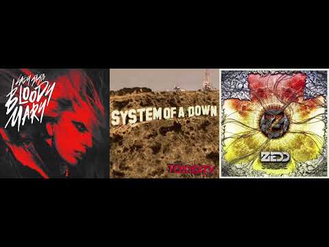 Lady Gaga, System Of A Down, Zedd - Bloody Mary vs Chop Suey vs Stache (Mashup)