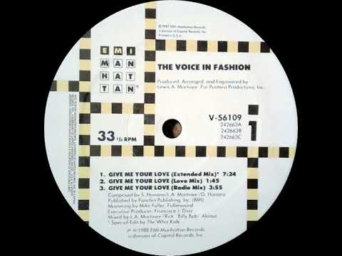The Voice In Fashion - Give Me Your Love (Extended Mix)