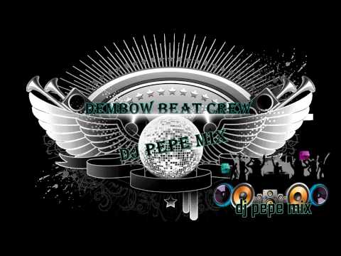 3ball (dj pepe mix colectivo dembow beat crew)) 2013