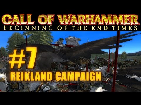 [#7] PRINCIPALITY OF REIKLAND - Beginning of the End Times - Campaign Gameplay