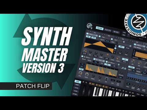 SonicLAB: KV331 Audio SynthMaster 3  Patch Flip
