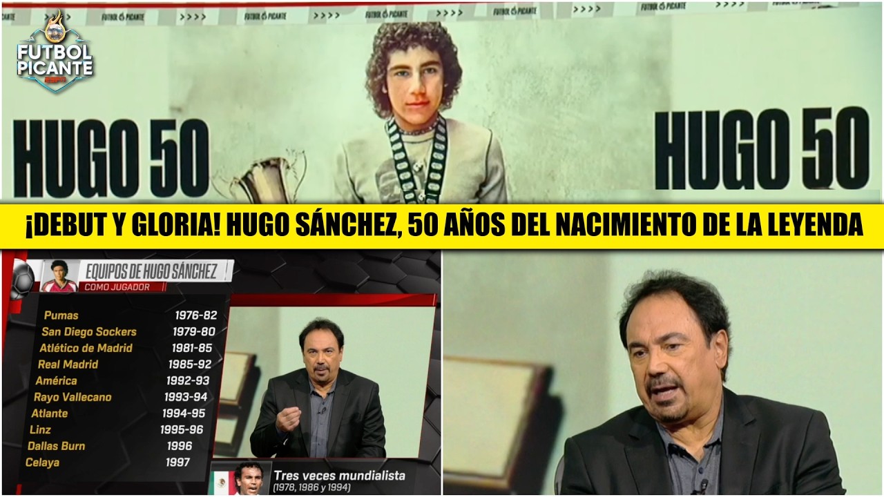 ¡HUGO SÁNCHEZ SE EMOCIONA! 50 años de su debut que dio inicio a una leyenda | Futbol Picante