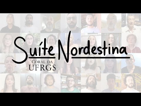 Coral da UFRGS - Suíte Nordestina - Coral Virtual