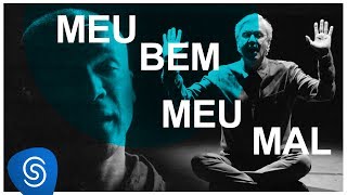 Meu Bem, Meu Mal Lyrics English Translation