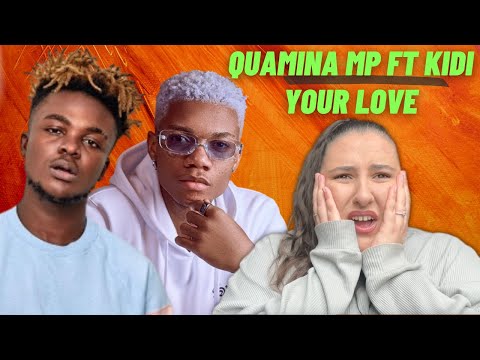 Quamina MP ft KiDi - Your Love / Just Vibes Reaction