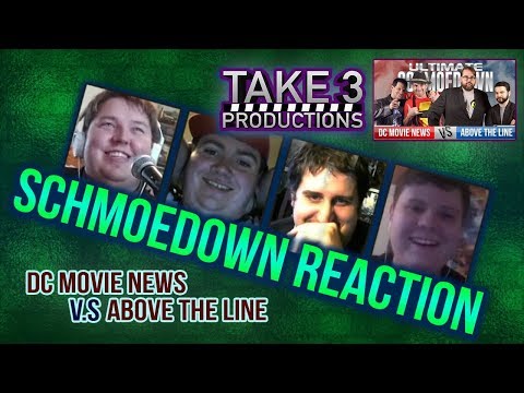 Take 3 Schmoedown Reaction - DC Movie News vs Above the Line