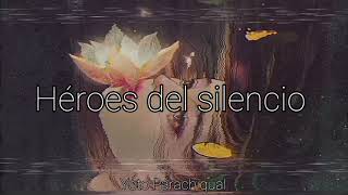 Flor De Loto; Héroes Del Silencio // Letra