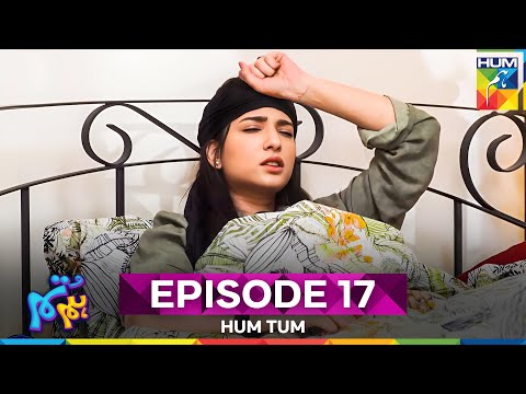 Hum Tum Episode 17