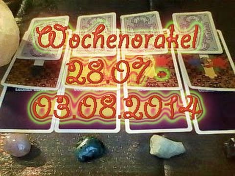 Wochenorakel 28.07-03.08.2014