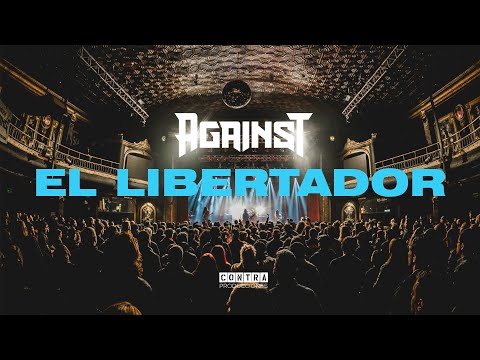 AGAINST | El Libertador [Video Oficial]
