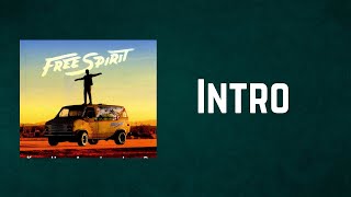 Khalid - Intro (Lyrics)