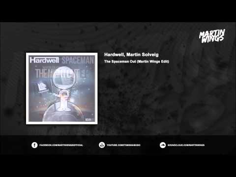 Hardwell vs Martin Solveig - The Spaceman Out (Martin Wings Edit)