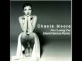 Chante Moore - Am I Losing You (David Harness Remix)