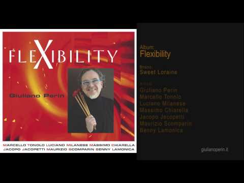 Sweet Lorraine - Flexibility - Giuliano Perin