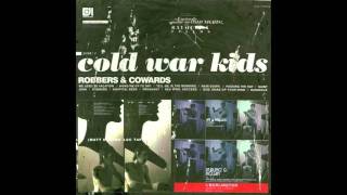 Cold War Kids - Robbers