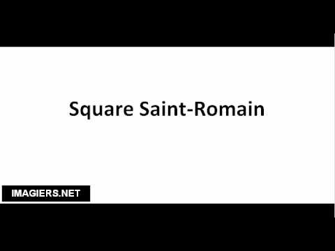 How to pronounce Square Saint Romain