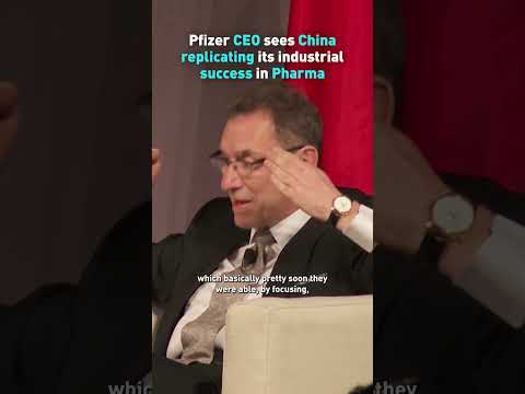 Pfizer CEO sees China replicating its industrial success in Pharma