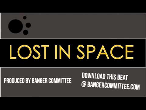 LOST IN SPACE BEAT (BANGER)