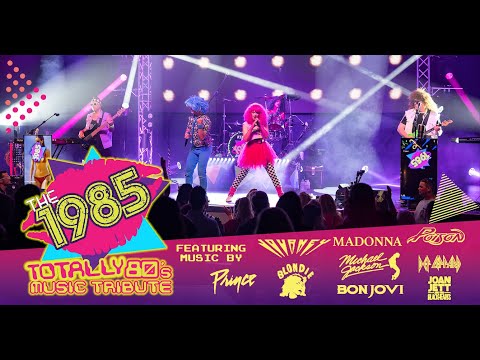 The 1985 - Totally 80's Music Tribute