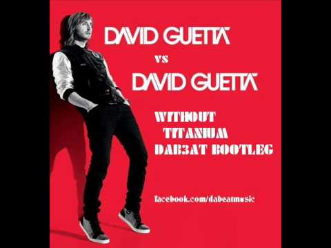 Guetta & Usher vs. Guetta - Without Titanium (DaB3at Bootleg)