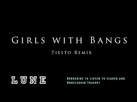 Video thumbnail for Girls With Bangs (Tiësto Remix)