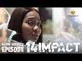 Série Impact Episode 14 Bande Annonce VOSTFR