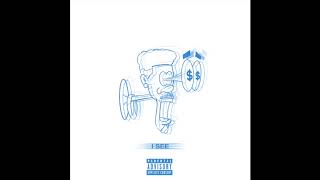 Sir Michael Rocks - I See (Prod. Don Daze)