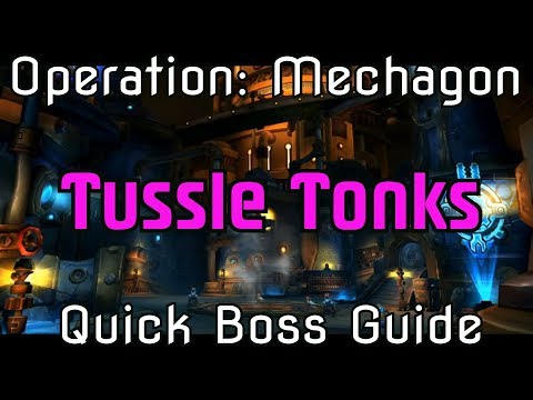 WoW BfA 8.2 Operation: Mechagon - Quick Boss Guide - Tussle Tonks