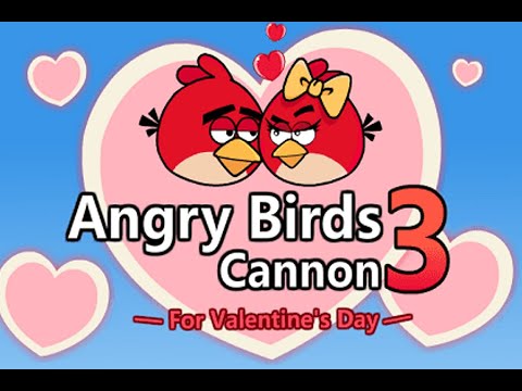Angry Birds Cannon 3 For Valentines Day Full Playthrough (All Levels)
