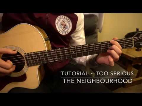Too Serious - The Neighbourhood