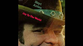 Hoyt Axton. Never been to Spain.
