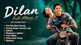 Download lagu OST  Dilan ITB 1997 Full Album 🎧  Lagu Ariel NOAH & NOAH   Senang Dengar Suaramu Lagi, ANCIKA mp3