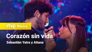 Sebastián Yatra y Aitana - &quot;Corazón sin vida&quot; (Feliz 2021)