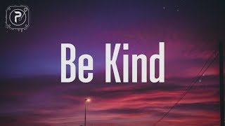 Marshmello &amp; Halsey - Be Kind (Lyrics)