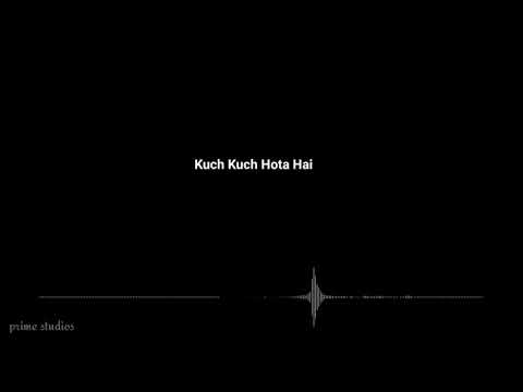 Kuch Kuch Hota Hai Whistle ft.