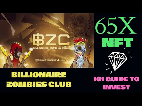 The Next Big OpenSea NFT Project? 65X💎 Billonaire Zombies Club💎 101 Guide to BUY your own Zombie NFT