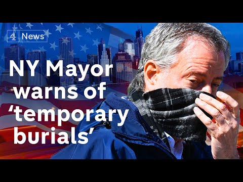 コロナウイルス被害者のための「一時的な埋葬」が必要かもしれないとNY市長は言う (‘Temporary burials’ for coronavirus victims may be needed says NY mayor)