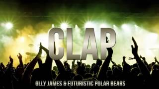 Olly James & Futuristic Polar Bears - Kingpin (Clap)