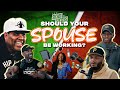 Don't Make Your Wife Work! Jemal's Controversial Take! #437