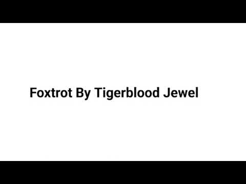 Foxtrot By Tigerblood Jewel - [ Rock Music]