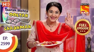 Taarak Mehta Ka Ooltah Chashmah - Ep 2599 - Full Episode - 12th November, 2018