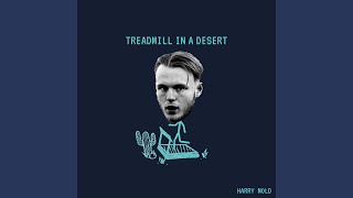 Harry Mold - Treadmill In A Desert video