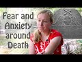 Facing Fear Of Death 4 Skills For Anxiety And Fear Of Death And Dying